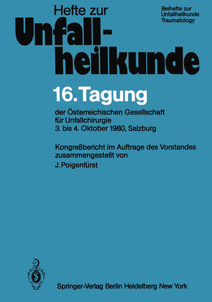 Buchcover 16. Tagung der Österreichischen Gesellschaft für Unfallchirurgie  | EAN 9783540113874 | ISBN 3-540-11387-8 | ISBN 978-3-540-11387-4