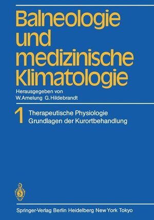 Buchcover Balneologie und medizinische Klimatologie  | EAN 9783540114499 | ISBN 3-540-11449-1 | ISBN 978-3-540-11449-9