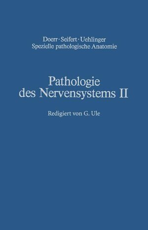 Buchcover Pathologie des Nervensystems II | H. Berlet | EAN 9783540115366 | ISBN 3-540-11536-6 | ISBN 978-3-540-11536-6