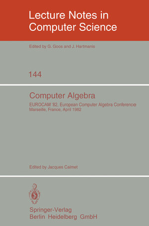 Buchcover Computer Algebra  | EAN 9783540116073 | ISBN 3-540-11607-9 | ISBN 978-3-540-11607-3