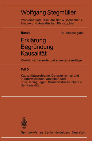 Buchcover Kausalitätsprobleme, Determinismus und Indeterminismus Ursachen und Inus-Bedingungen Probabilistische Theorie und Kausalität  | EAN 9783540118091 | ISBN 3-540-11809-8 | ISBN 978-3-540-11809-1