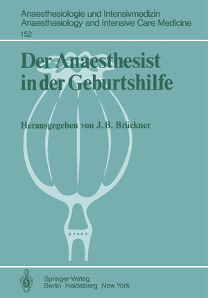 Buchcover Der Anaesthesist in der Geburtshilfe  | EAN 9783540118312 | ISBN 3-540-11831-4 | ISBN 978-3-540-11831-2