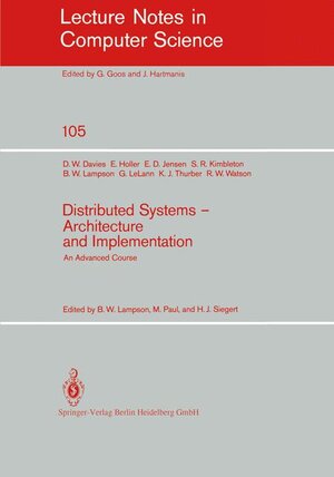Buchcover Distributed Systems - Architecture and Implementation | D.W. Davies | EAN 9783540121169 | ISBN 3-540-12116-1 | ISBN 978-3-540-12116-9