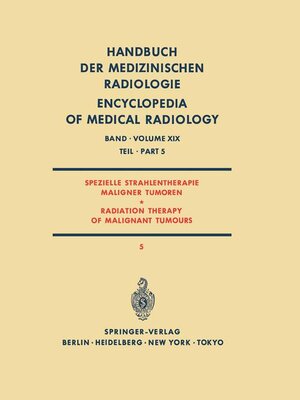Buchcover Spezielle Strahlentherapie Maligner Tumoren Teil 5 / Radiation Therapy of Malignant Tumours Part 5 | H. Bünemann | EAN 9783540125990 | ISBN 3-540-12599-X | ISBN 978-3-540-12599-0