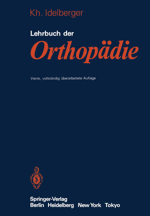 Buchcover Lehrbuch der Orthopädie | K. Idelberger | EAN 9783540126003 | ISBN 3-540-12600-7 | ISBN 978-3-540-12600-3