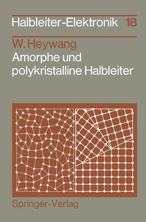 Buchcover Amorphe und polykristalline Halbleiter | Walter Heywang | EAN 9783540129813 | ISBN 3-540-12981-2 | ISBN 978-3-540-12981-3