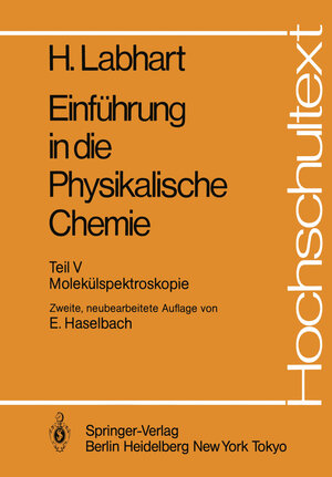 Buchcover Einführung in die Physikalische Chemie | Heinrich Labhart | EAN 9783540129837 | ISBN 3-540-12983-9 | ISBN 978-3-540-12983-7