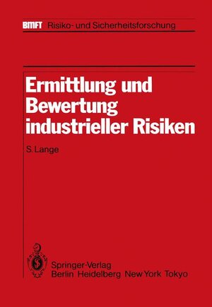 Buchcover Ermittlung und Bewertung industrieller Risiken  | EAN 9783540130567 | ISBN 3-540-13056-X | ISBN 978-3-540-13056-7