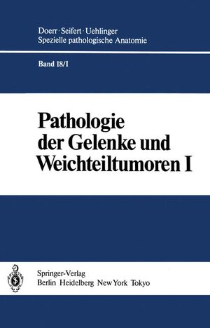 Buchcover Pathologie der Gelenke und Weichteiltumoren | M. Aufdermaur | EAN 9783540131366 | ISBN 3-540-13136-1 | ISBN 978-3-540-13136-6