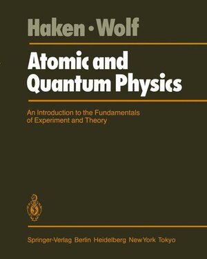Buchcover Atomic and Quantum Physics | Hermann Haken | EAN 9783540131373 | ISBN 3-540-13137-X | ISBN 978-3-540-13137-3
