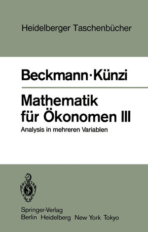 Mathematik f??r ?-konomen: Teil 3: Analysis in mehreren Variablen (Heidelberger Taschenbücher)