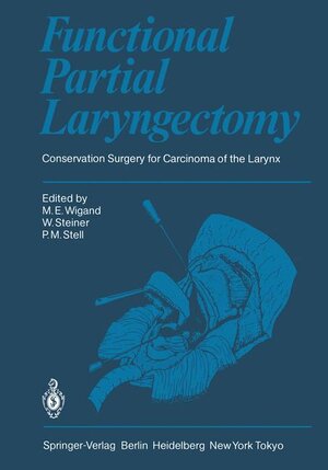 Buchcover Functional Partial Laryngectomy  | EAN 9783540131755 | ISBN 3-540-13175-2 | ISBN 978-3-540-13175-5