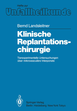 Buchcover Klinische Replantationschirurgie | B. Landsleitner | EAN 9783540132202 | ISBN 3-540-13220-1 | ISBN 978-3-540-13220-2