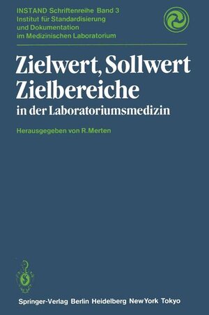 Buchcover Zielwert, Sollwert Zielbereiche in der Laboratoriumsmedizin  | EAN 9783540134558 | ISBN 3-540-13455-7 | ISBN 978-3-540-13455-8