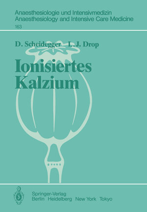 Buchcover Ionisiertes Kalzium | D. Scheidegger | EAN 9783540135678 | ISBN 3-540-13567-7 | ISBN 978-3-540-13567-8
