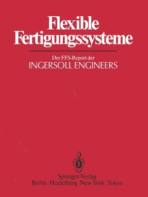 Buchcover Flexible Fertigungssysteme  | EAN 9783540137948 | ISBN 3-540-13794-7 | ISBN 978-3-540-13794-8