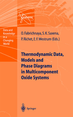 Buchcover Thermodynamic Data, Models, and Phase Diagrams in Multicomponent Oxide Systems | Olga Fabrichnaya | EAN 9783540140184 | ISBN 3-540-14018-2 | ISBN 978-3-540-14018-4