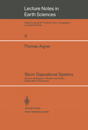 Buchcover Storm Depositional Systems | Thomas Aigner | EAN 9783540152316 | ISBN 3-540-15231-8 | ISBN 978-3-540-15231-6