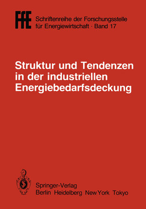 Buchcover Struktur und Tendenzen in der industriellen Energiebedarfsdeckung | Helmut Schaefer | EAN 9783540154204 | ISBN 3-540-15420-5 | ISBN 978-3-540-15420-4