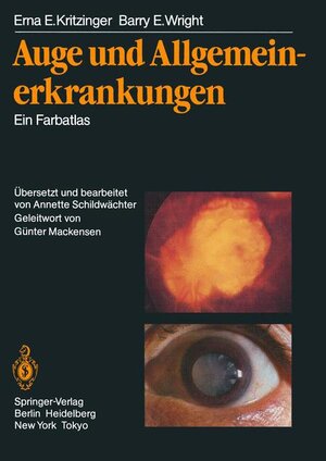 Buchcover Auge und Allgemeinerkrankungen | Erna E. Kritzinger | EAN 9783540155751 | ISBN 3-540-15575-9 | ISBN 978-3-540-15575-1