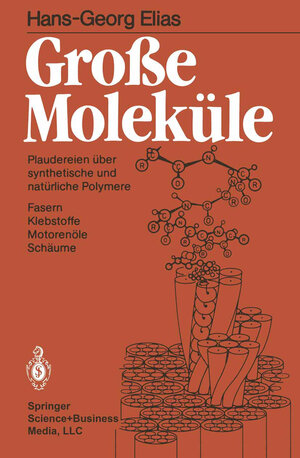 Buchcover Große Moleküle | Hans-Georg Elias | EAN 9783540155997 | ISBN 3-540-15599-6 | ISBN 978-3-540-15599-7