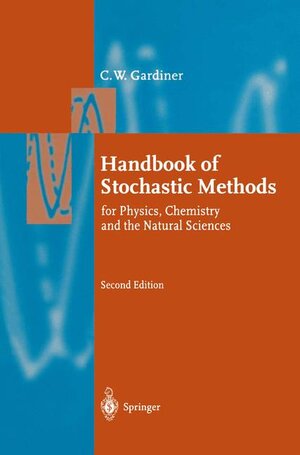 Buchcover Handbook of Stochastic Methods | Crispin Gardiner | EAN 9783540156079 | ISBN 3-540-15607-0 | ISBN 978-3-540-15607-9