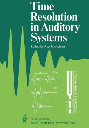 Buchcover Time Resolution in Auditory Systems  | EAN 9783540156376 | ISBN 3-540-15637-2 | ISBN 978-3-540-15637-6