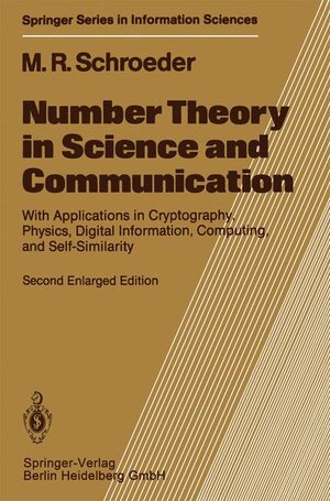 Buchcover Number Theory in Science and Communication | Manfred R. Schroeder | EAN 9783540158004 | ISBN 3-540-15800-6 | ISBN 978-3-540-15800-4