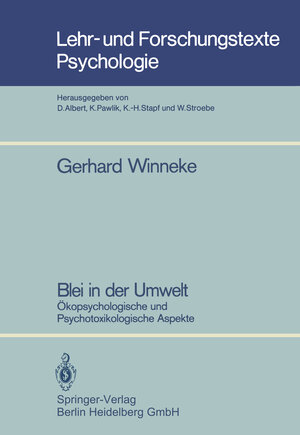 Buchcover Blei in der Umwelt | Gerhard Winneke | EAN 9783540158608 | ISBN 3-540-15860-X | ISBN 978-3-540-15860-8