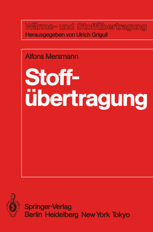 Buchcover Stoffübertragung | Alfons Mersmann | EAN 9783540159209 | ISBN 3-540-15920-7 | ISBN 978-3-540-15920-9