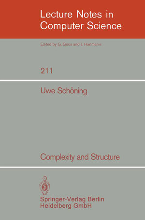 Buchcover Complexity and Structure | Uwe Schöning | EAN 9783540160793 | ISBN 3-540-16079-5 | ISBN 978-3-540-16079-3