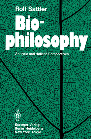Buchcover Biophilosophy | Rolf Sattler | EAN 9783540164180 | ISBN 3-540-16418-9 | ISBN 978-3-540-16418-0