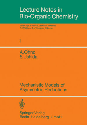 Buchcover Mechanistic Models of Asymmetric Reductions | Atsuyoshi Ohno | EAN 9783540164401 | ISBN 3-540-16440-5 | ISBN 978-3-540-16440-1