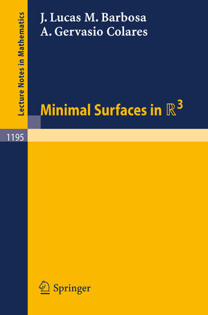 Buchcover Minimal Surfaces in R 3 | J.Lucas M. Barbosa | EAN 9783540164913 | ISBN 3-540-16491-X | ISBN 978-3-540-16491-3
