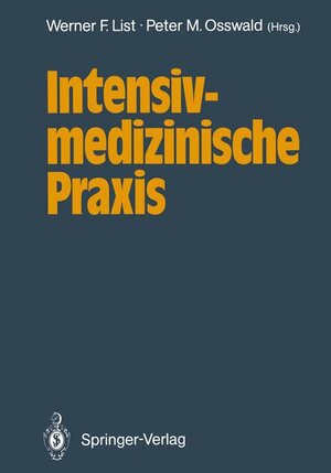 Buchcover Intensivmedizinische Praxis  | EAN 9783540165682 | ISBN 3-540-16568-1 | ISBN 978-3-540-16568-2