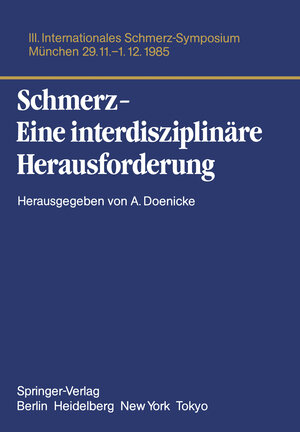 Buchcover Schmerz- Eine interdisziplinäre Herausforderung  | EAN 9783540166030 | ISBN 3-540-16603-3 | ISBN 978-3-540-16603-0