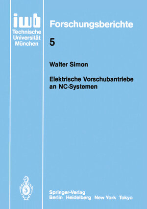 Buchcover Elektronische Vorschubantriebe an NC-Systemen | Walter Simon | EAN 9783540166931 | ISBN 3-540-16693-9 | ISBN 978-3-540-16693-1
