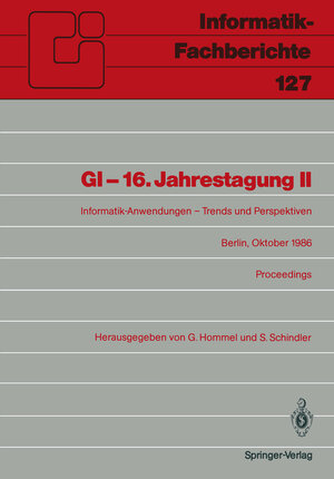 Buchcover GI — 16. Jahrestagung II | EAN 9783540168140 | ISBN 3-540-16814-1 | ISBN 978-3-540-16814-0