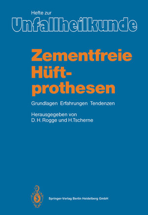 Buchcover Zementfreie Hüftprothesen  | EAN 9783540168997 | ISBN 3-540-16899-0 | ISBN 978-3-540-16899-7