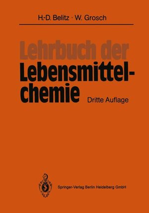 Buchcover Lehrbuch der Lebensmittelchemie | Hans-Dieter Belitz | EAN 9783540169628 | ISBN 3-540-16962-8 | ISBN 978-3-540-16962-8