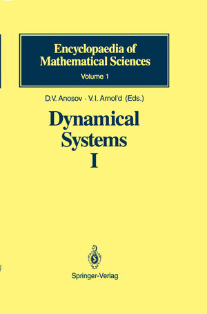 Buchcover Dynamical Systems I | D.V. Anosov | EAN 9783540170006 | ISBN 3-540-17000-6 | ISBN 978-3-540-17000-6