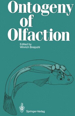 Buchcover Ontogeny of Olfaction  | EAN 9783540170648 | ISBN 3-540-17064-2 | ISBN 978-3-540-17064-8