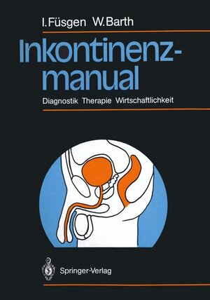 Buchcover Inkontinenzmanual | Ingo Füsgen | EAN 9783540170686 | ISBN 3-540-17068-5 | ISBN 978-3-540-17068-6