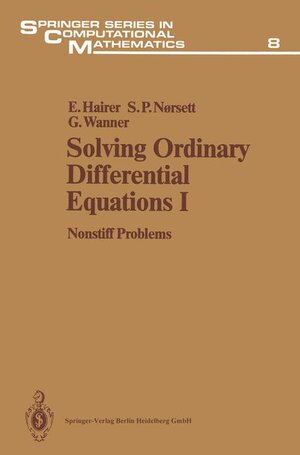 Buchcover Solving Ordinary Differential Equations I | Ernst Hairer | EAN 9783540171454 | ISBN 3-540-17145-2 | ISBN 978-3-540-17145-4