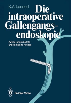 Die intraoperative Gallengangsendoskopie