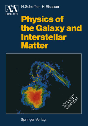 Buchcover Physics of the Galaxy and Interstellar Matter | Helmut Scheffler | EAN 9783540173151 | ISBN 3-540-17315-3 | ISBN 978-3-540-17315-1