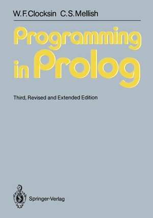 Buchcover Programming in Prolog | William F. Clocksin | EAN 9783540175391 | ISBN 3-540-17539-3 | ISBN 978-3-540-17539-1