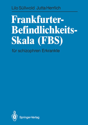 Buchcover Frankfurter-Befindlichkeits-Skala (FBS) | Lilo Süllwold | EAN 9783540179634 | ISBN 3-540-17963-1 | ISBN 978-3-540-17963-4