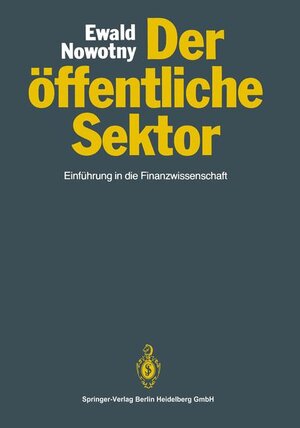 Buchcover Der öffentliche Sektor | Christian Nowotny | EAN 9783540179795 | ISBN 3-540-17979-8 | ISBN 978-3-540-17979-5
