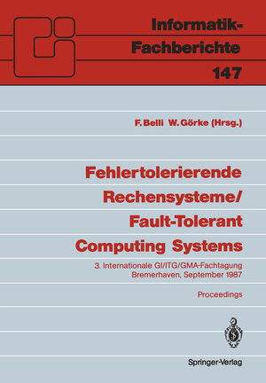 Buchcover Fehlertolerierende Rechensysteme / Fault-Tolerant Computing Systems  | EAN 9783540182948 | ISBN 3-540-18294-2 | ISBN 978-3-540-18294-8